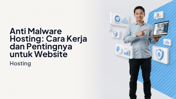 Ilustrasi tameng anti malware hosting melindungi server dengan indikator pemindaian, deteksi ancaman, dan status website aman.